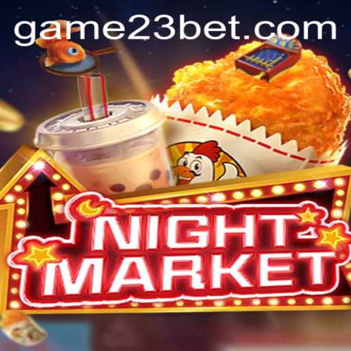 Unveiling NIGHTMARKET: Dive into the Next-Generation Gaming Experience with 23bet