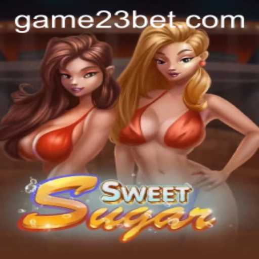 Experience SweetSugar: The Ultimate Gaming Adventure with 23bet